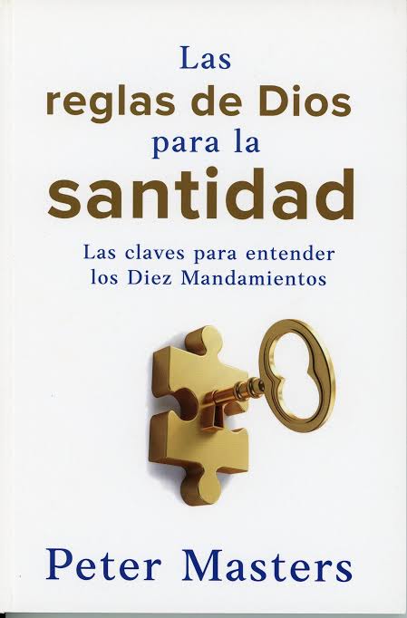 10 mandamientos: Reglas de Dios para la santidad