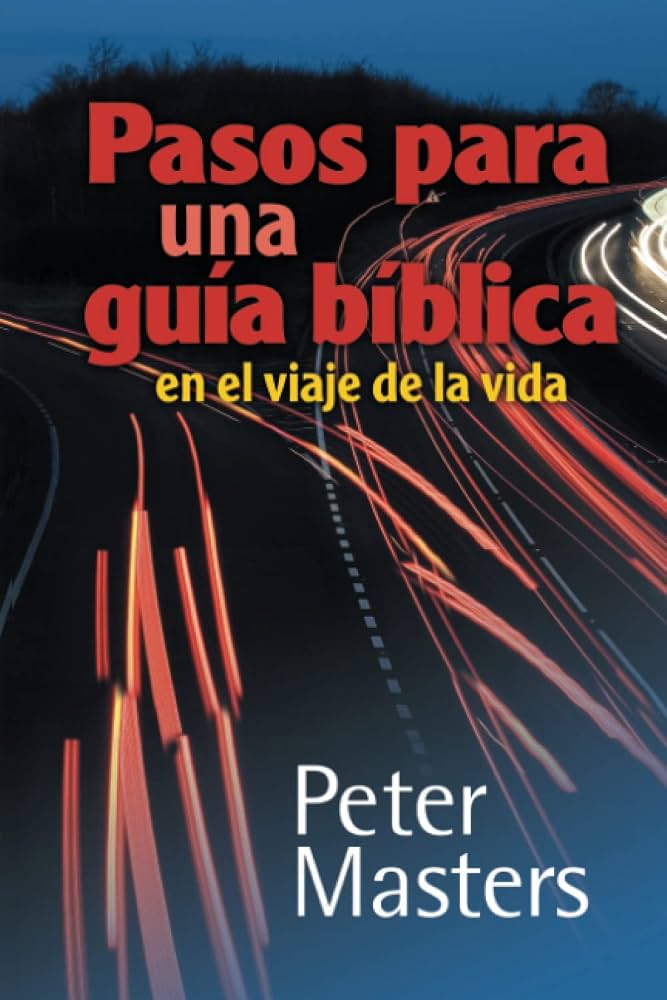 Pasos para guiarse en el viaje de la vida