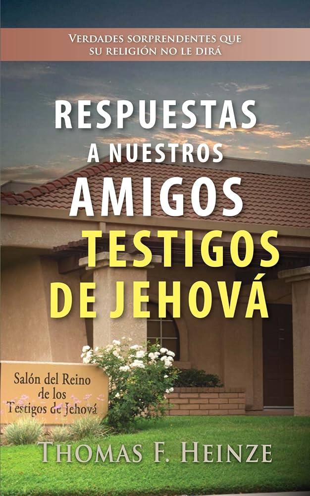 Respuesta a los testigos de Jehová